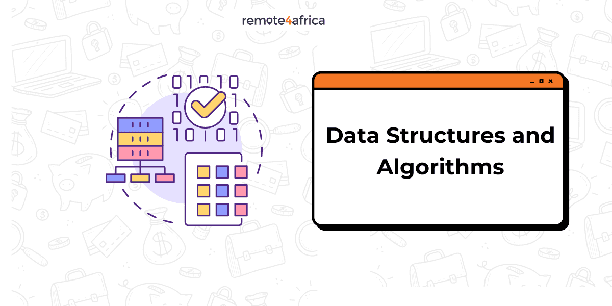 Data Structures and Algorithm: a Detailed Overview 